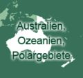 Australien, Ozeanien, Polargebiete
